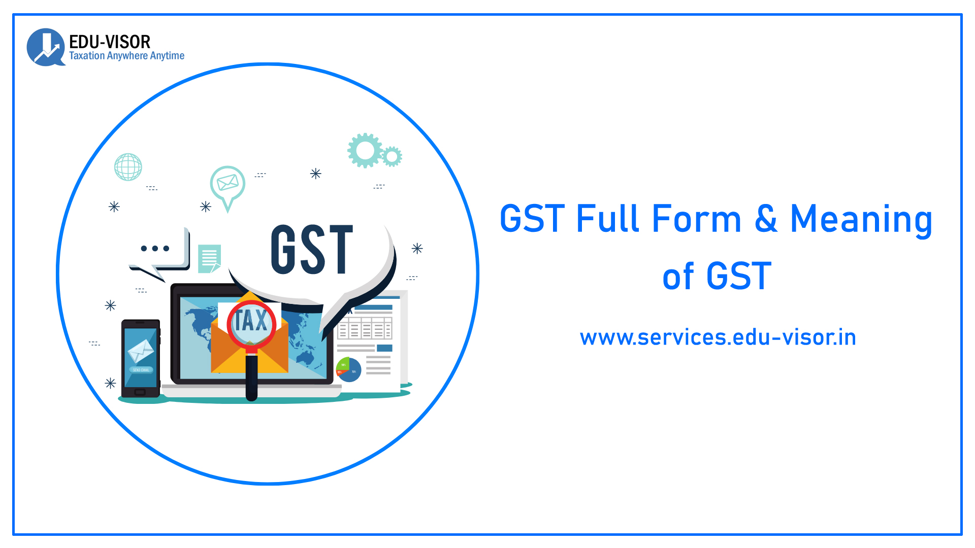 GST Full Form & Meaning of GST