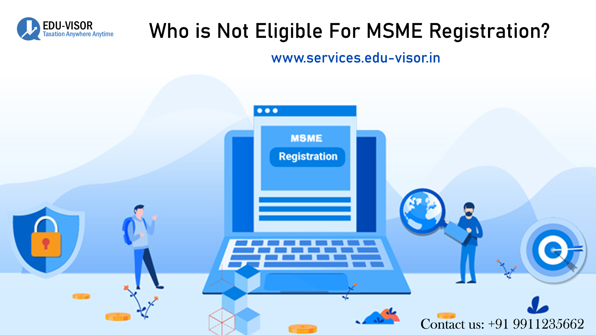 Who Is Not Eligible For MSME Registration?