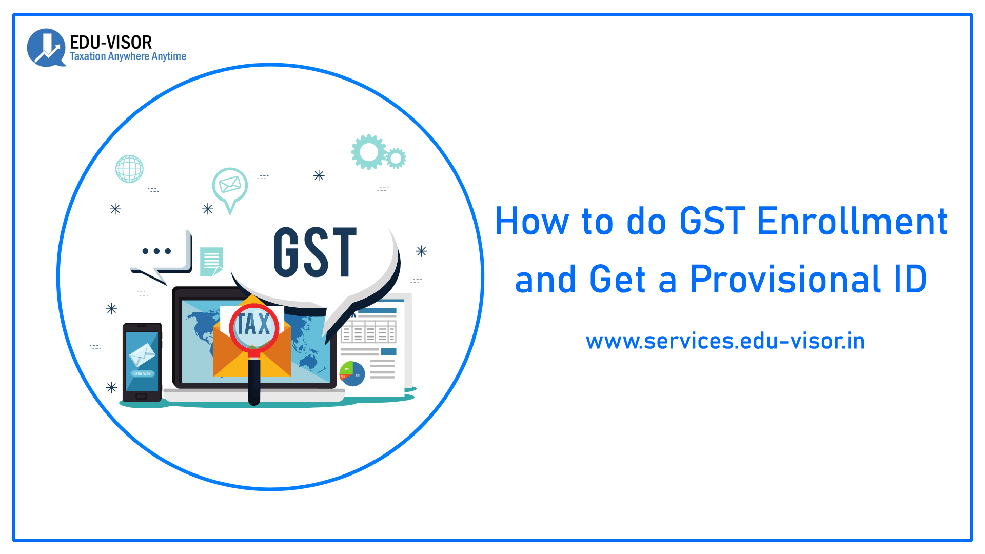 How to do GST Enrollment and Get a Provisional ID