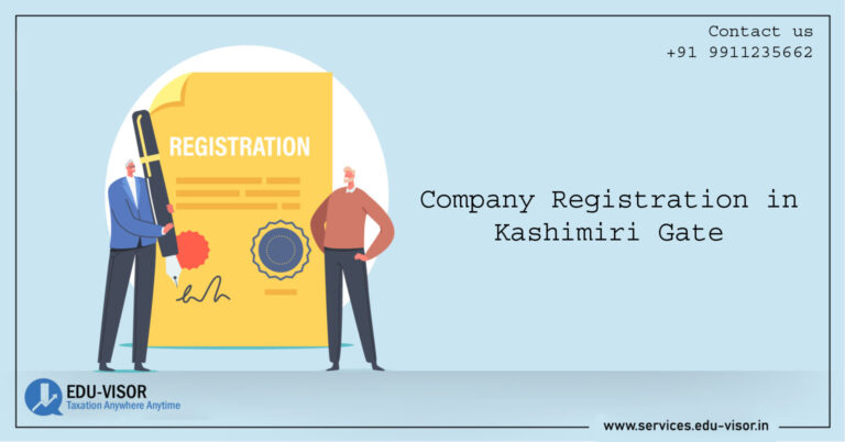 company registration in Kashmiri  Gate